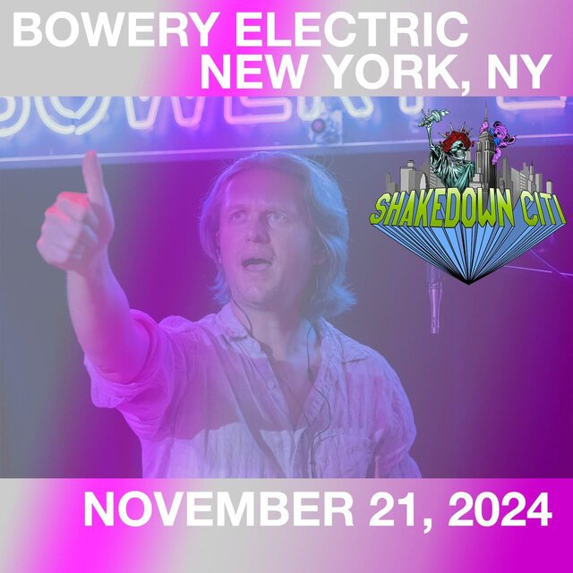 NYC - 11/21/24 - Bowery Electric (Live)