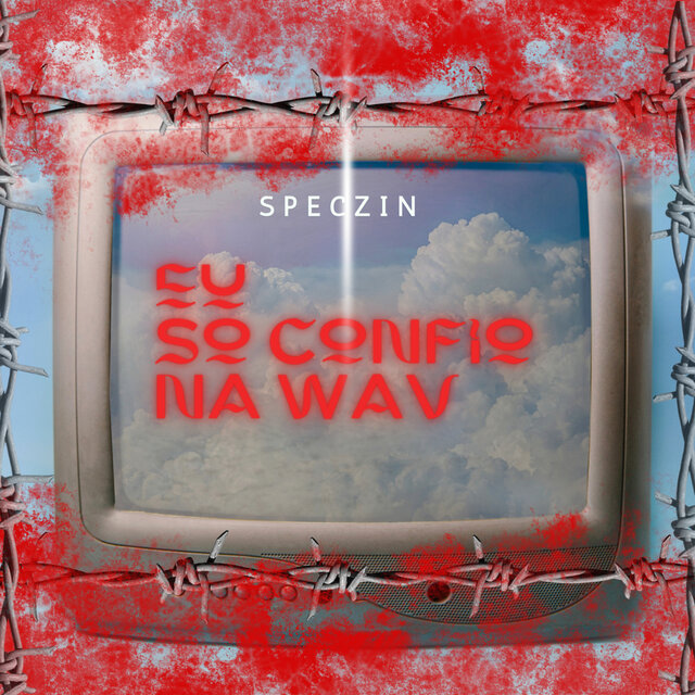 SÒ CONFIO NA WAV