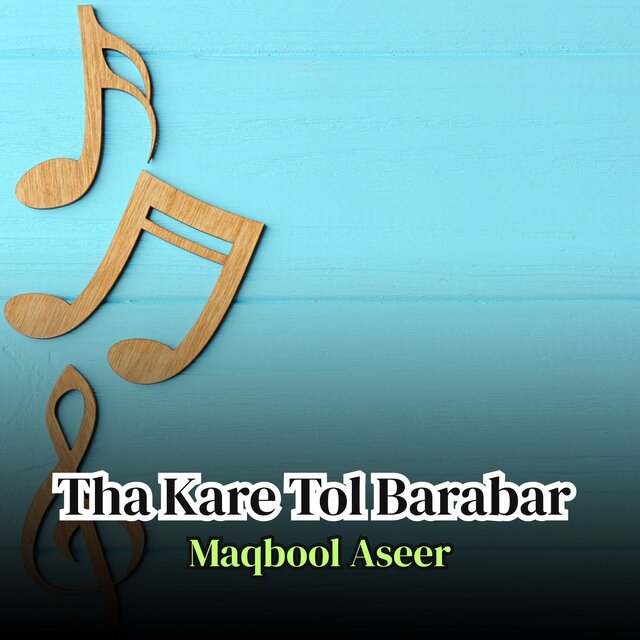 Tha Kare Tol Barabar