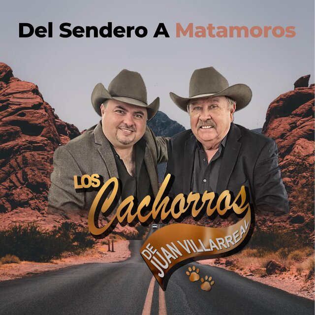Del Sendero a Matamoros