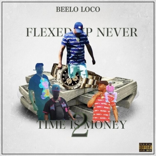 Flexed up Never 2 Time Is Money