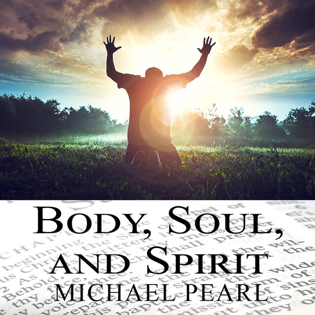 Body, Soul, & Spirit