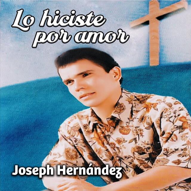 Lo Hiciste por Amor