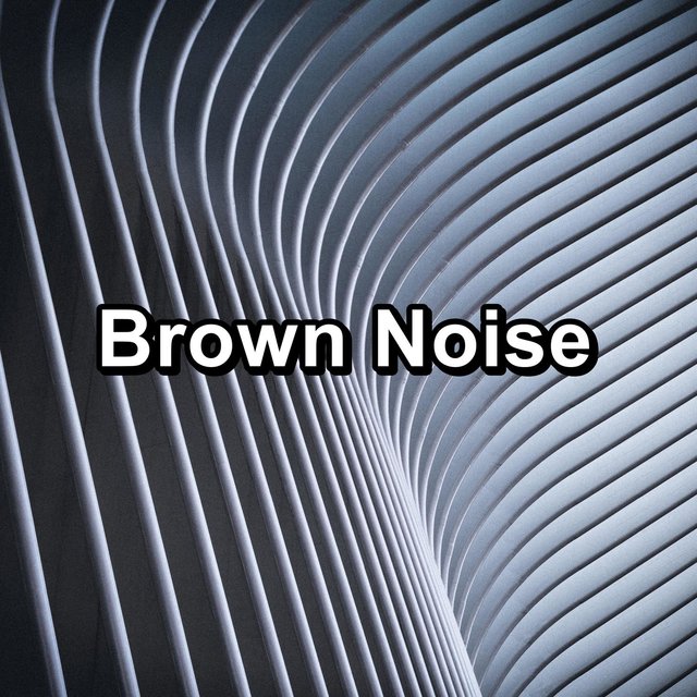 Brown Noise