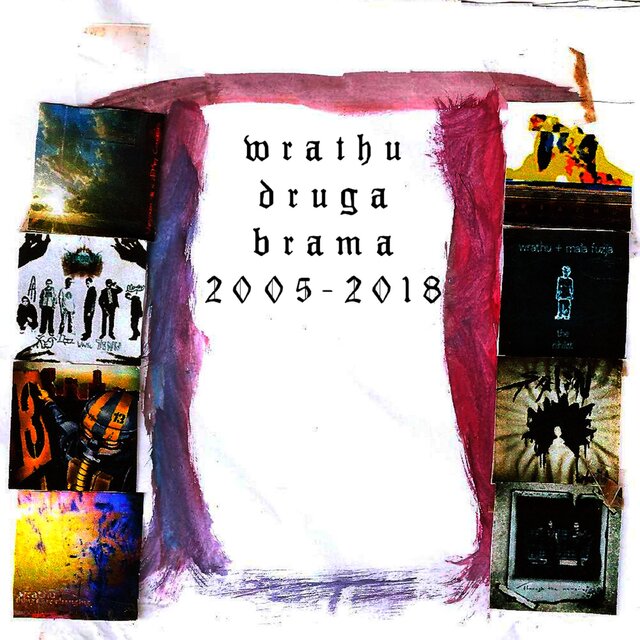 Druga Brama 2005-2018