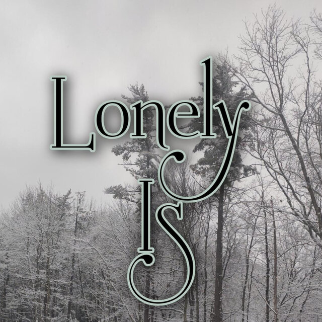 Lonely Is