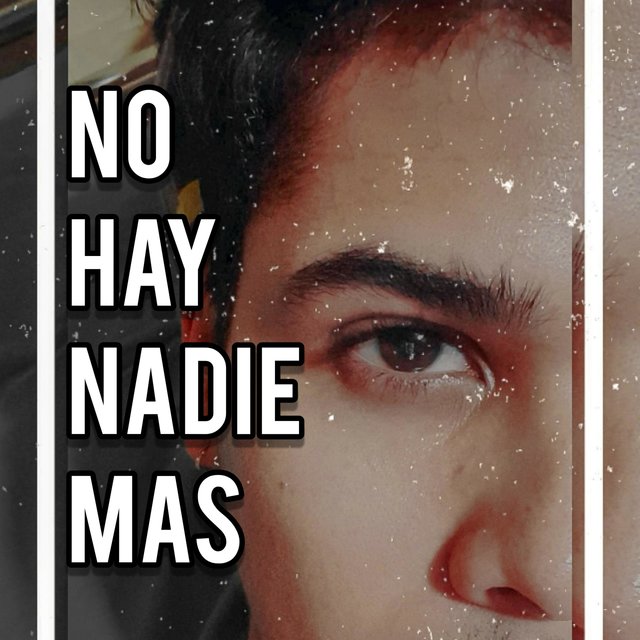 No Hay Nadie Mas