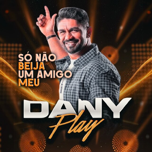 Só Não Beija um Amigo Meu