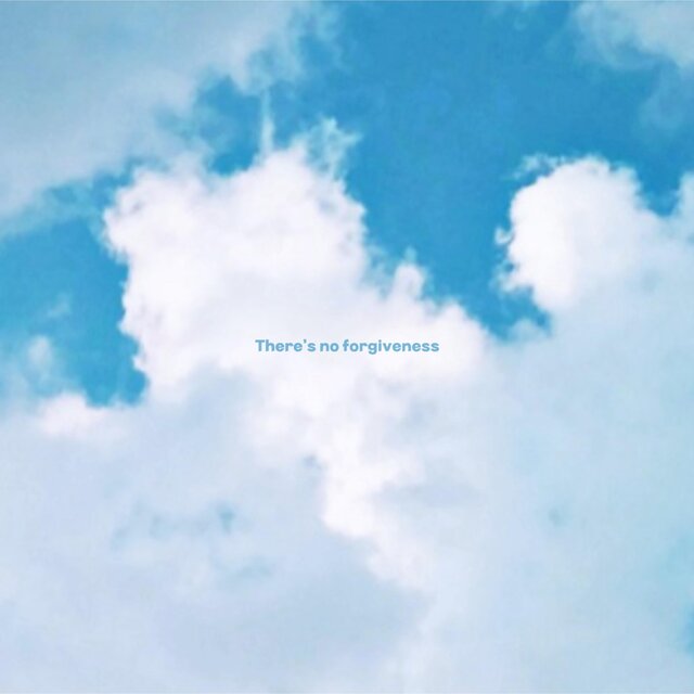 There's no forgiveness