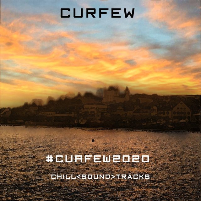 #Curfew2020 (Chill-Sound-Tracks)