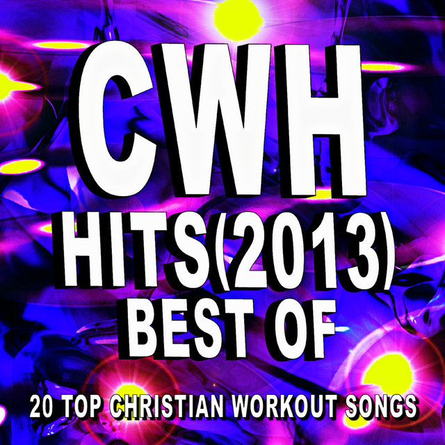 Christian Workout Hits - Best of Hits (2013) - 20 Top Christian Workout Songs