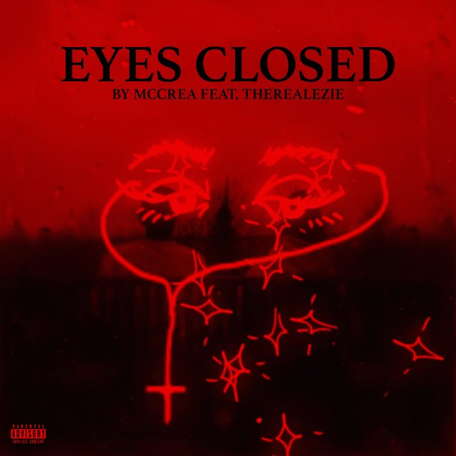 EYES CLOSED (feat. therealEZIE)