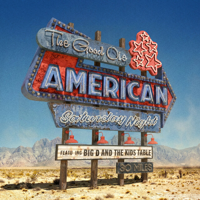 Cover art for album The Good Ole American Saturday Night by Big D and the Kids Table