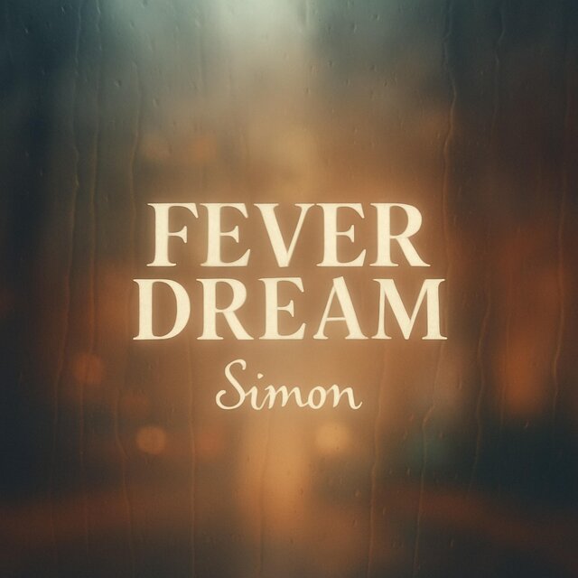 Fever Dream