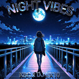 NIGHT VIBES