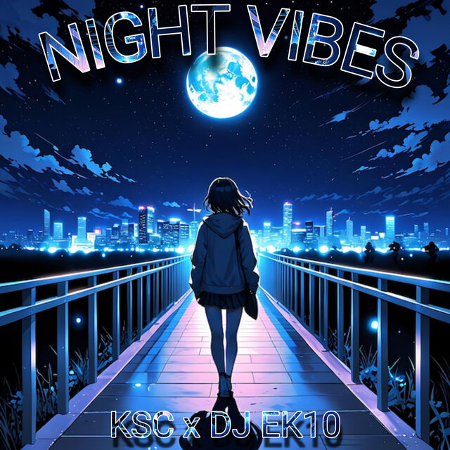 NIGHT VIBES