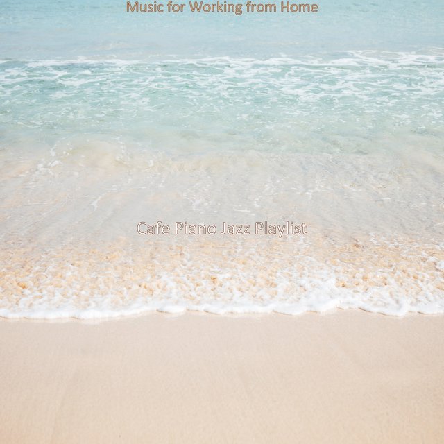 Music for Working from Home