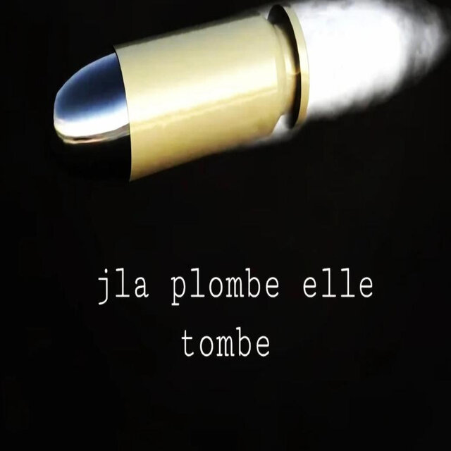 Jla plombe elle tombe