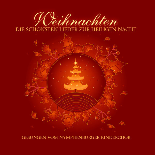 Weihnachten: Die Schönsten Lieder Zur Hlg. Nacht