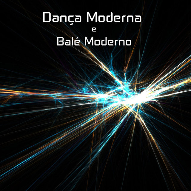 Dança Moderna e Balé Moderno (Música para Escola de Dança, Escola de Ballet, Escola de Música, Aulas de Dança e Passos de Dança)