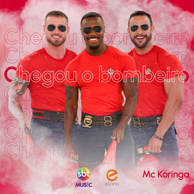 Chegou o Bombeiro