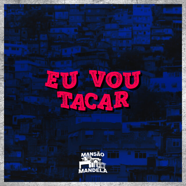Eu Vou Tacar
