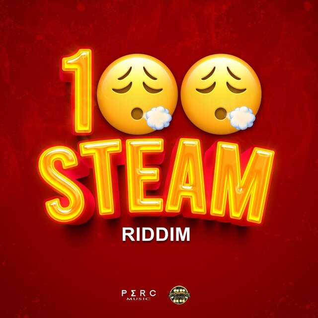 100 Steam Riddim