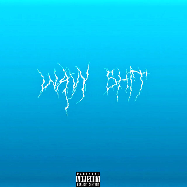 Wavy Shit