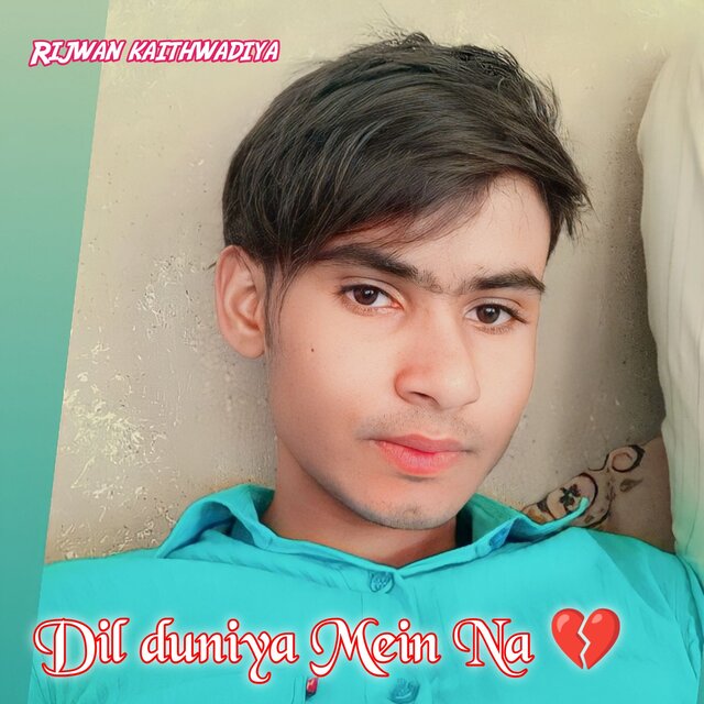 Dil duniya Mein Na
