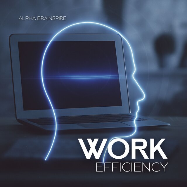 Work Efficiency