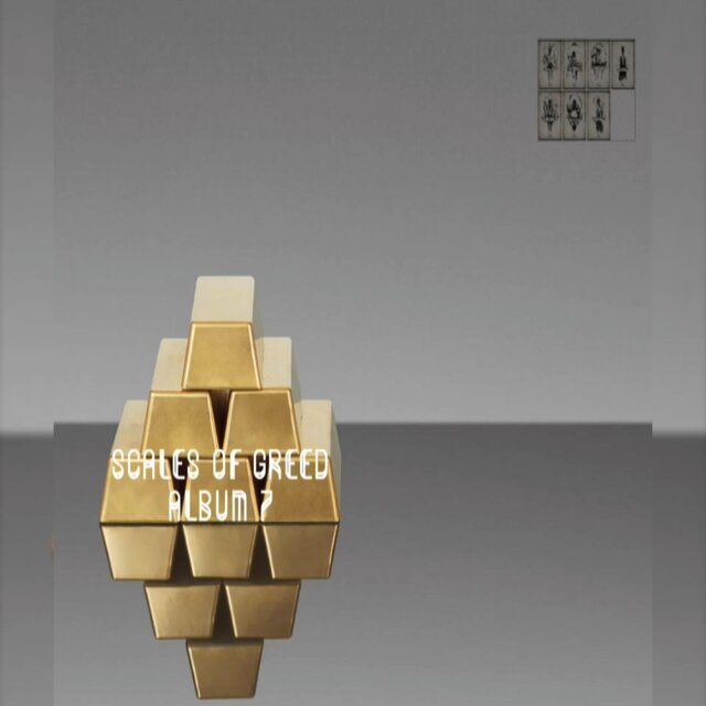 Scales of Greed: Album 7