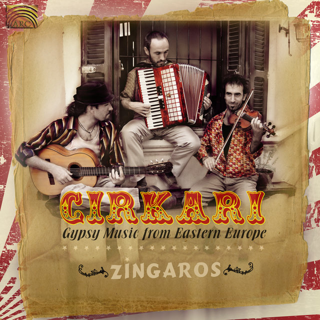 Cirkari: Gypsy Music from Eastern Europe