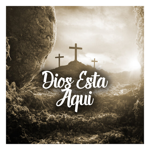 Dios Esta Aqui