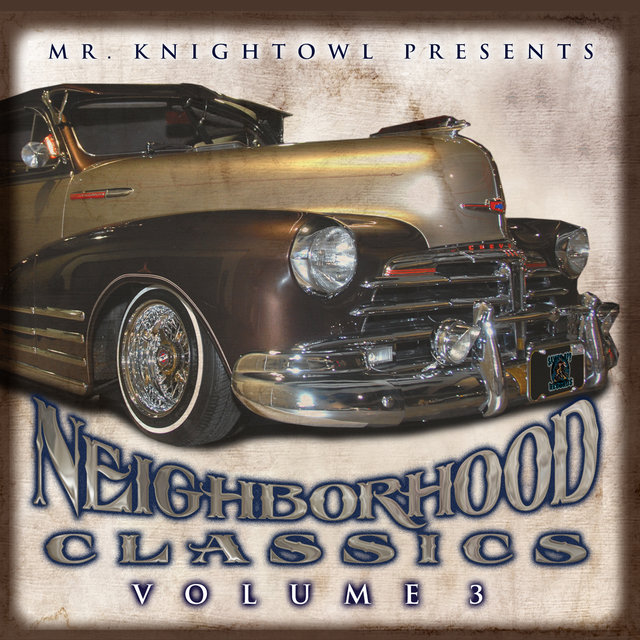 Neighborhood Classics Vol. 3