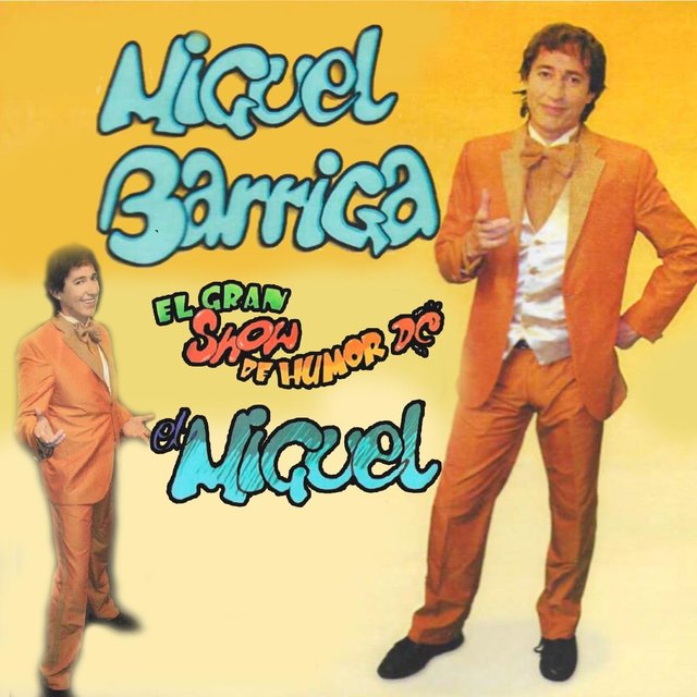 El Gran Show de Humor de el Miguel
