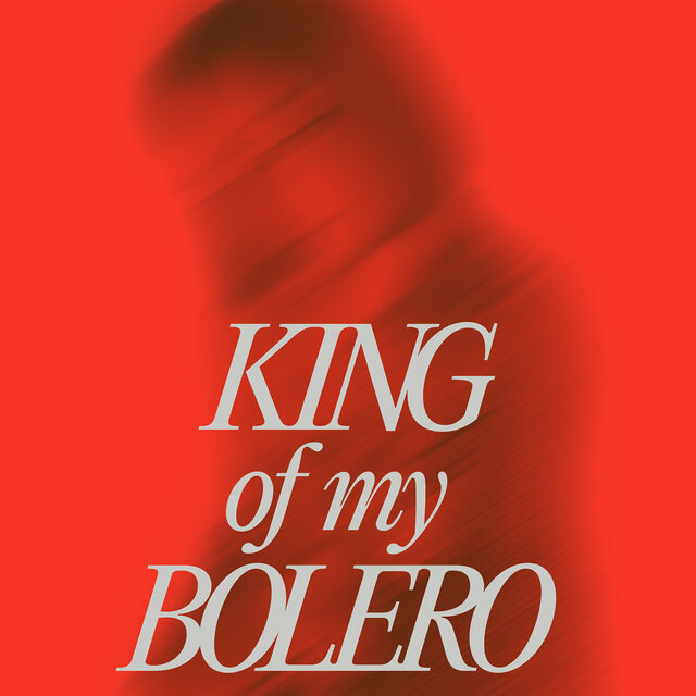 King of My Bolero