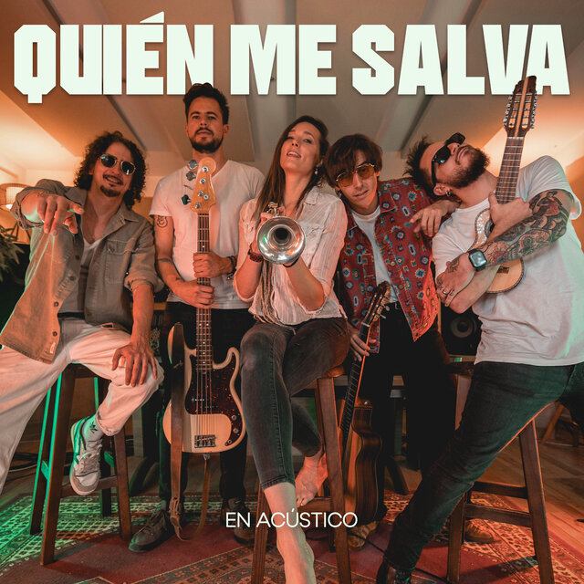 Quién Me Salva (En Acústico)