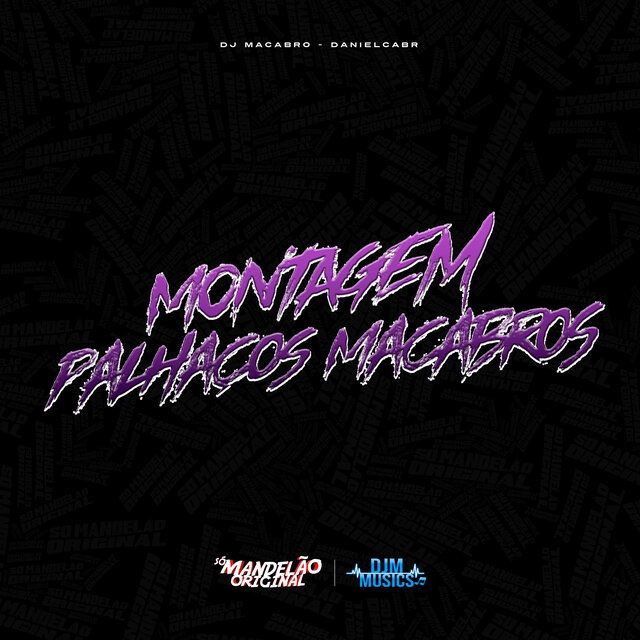 Montagem Palhaços Macabros