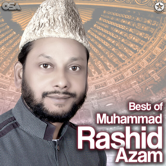 Best Of Muhammad Rashid Azam