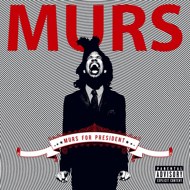 Murs For President