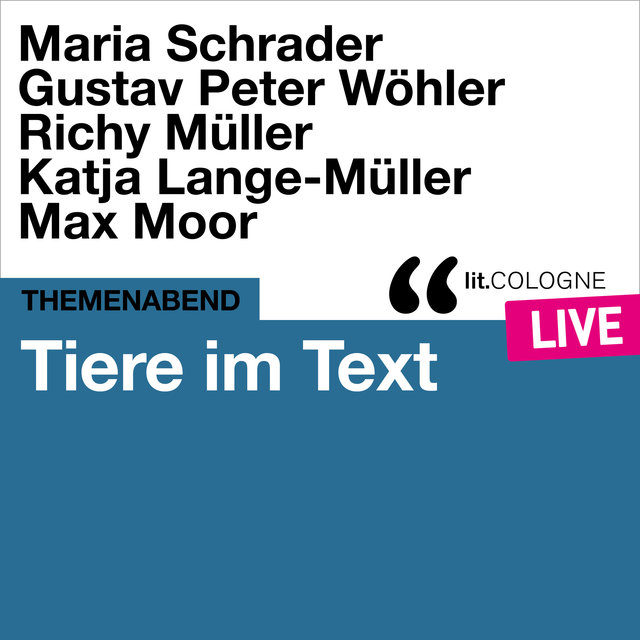 Tiere im Text - lit.COLOGNE live