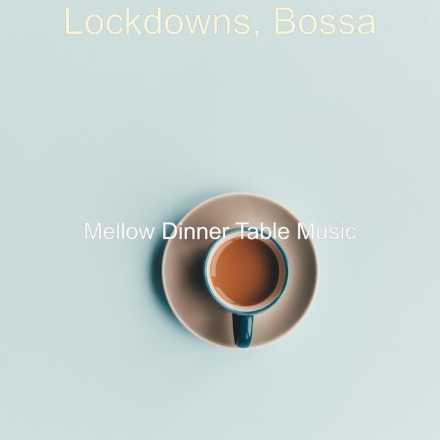 Lockdowns, Bossa