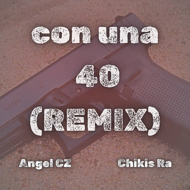 Con Una 40 (Remix)