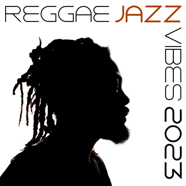 Reggae Jazz Vibes 2023