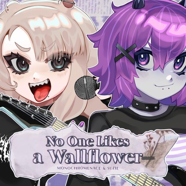 No One Likes a Wallflower (Spite Ver.)