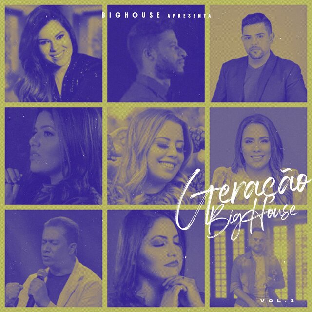 Geração BigHouse (Vol. 1)