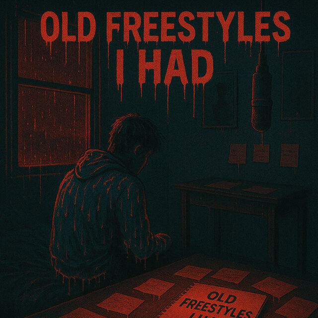 OLD FREESTYLES I HAD (DELUXE EDITION) Remade