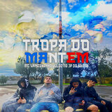 Tropa do Mantém