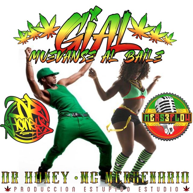 Gial muevanse al baile (dr honey.mc mersenario)