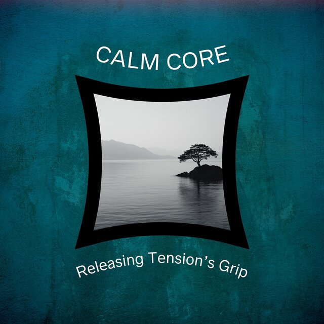 Releasing Tension’s Grip